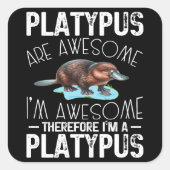 Vogelbekdieren zijn Geweldige Ik ben Geweldige Vog Vierkante Sticker (Voorkant)