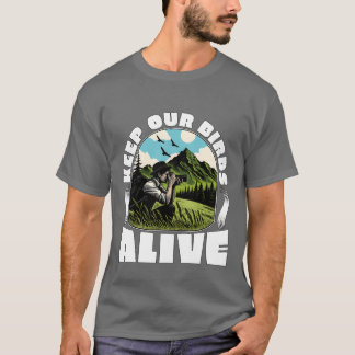 Vogelfotografie Houd onze vogels in leven Natuur l T-shirt