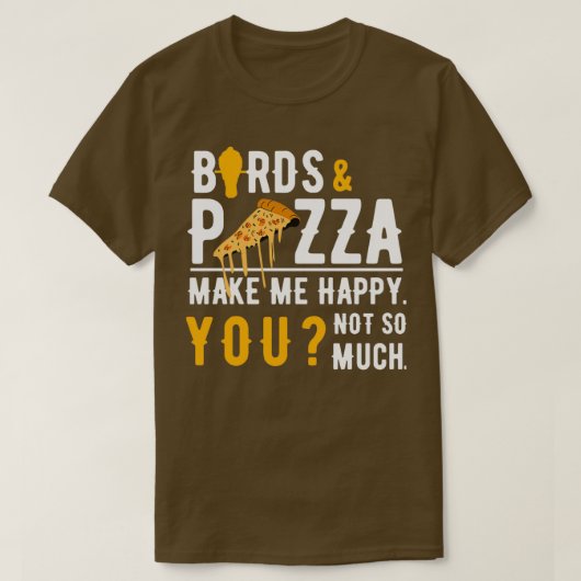Vogelmoer Pizza maakt me gelukkig T-shirt (Design voorkant)
