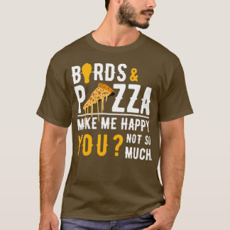Vogelmoer Pizza maakt me gelukkig T-shirt