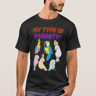 Vogelparrot Party Pet Love for vogels Mijn type T-shirt