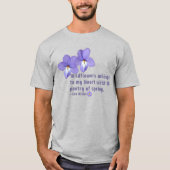 Vogel's Foot Violets Wildflower Quote T-shirt (Voorkant)