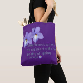 Vogel's Foot Violets Wildflower Quote Tote Bag