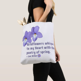 Vogel's Foot Violets Wildflower Quote Tote Bag