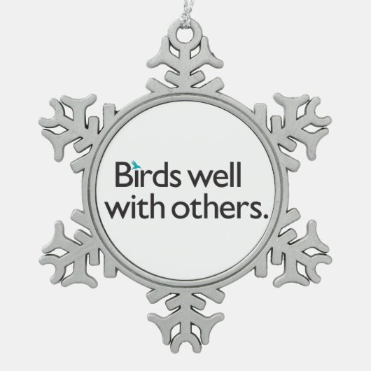 Vogels goed met anderen tin sneeuwvlok ornament (Voorkant)