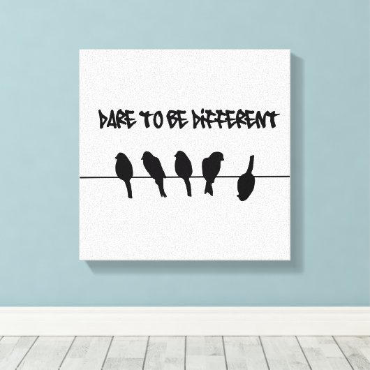 Vogels op een draad - durf verschillend te zijn canvas afdruk (Insitu (Houten vloer))