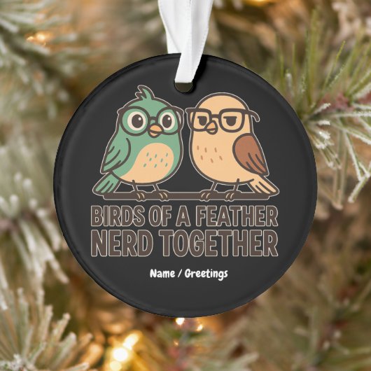 Vogels van dezelfde veer nerd samen Grappige Geeks Ornament (Boom)