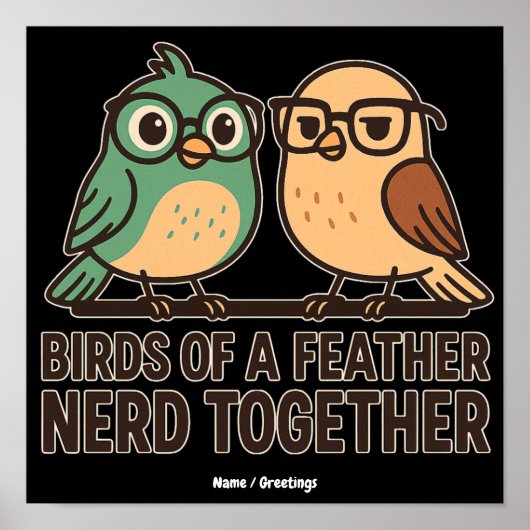 Vogels van dezelfde veer nerden samen Grappige Gee Poster (Voorkant)