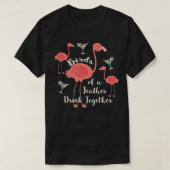Vogels van een Drink van de Veer samen Flamingo Ma T-shirt (Design voorkant)
