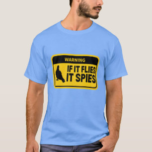 Vogels zijn niet echt als het vliegt het spionnen t-shirt