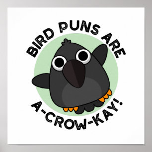Vogelstraffen zijn een Crow-Kay Funny Crow Pun Poster