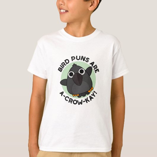 Vogelstraffen zijn een Crow-Kay Funny Crow Pun T-shirt (Voorkant)