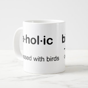 vogelverslaafde vogelaholic grote koffiekop