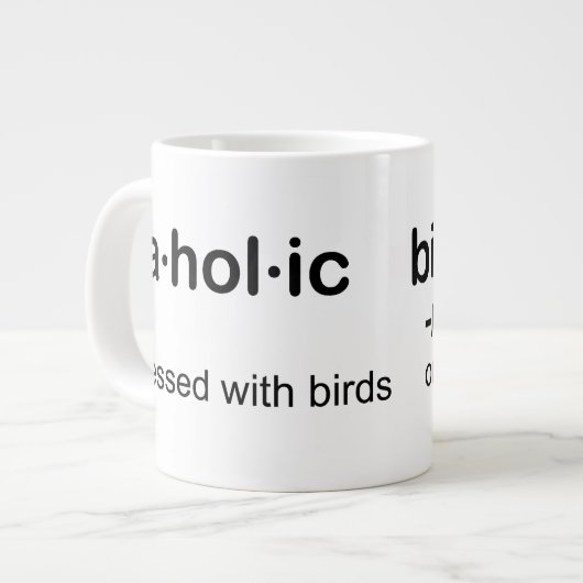 vogelverslaafde vogelaholic grote koffiekop (Links)