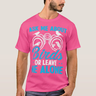 Vogelvogelobservator Vraag me naar vogelornitholoo T-shirt