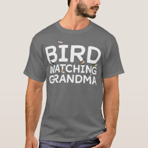 Vogelvogels die op oma vogeljacht 1 kijken t-shirt