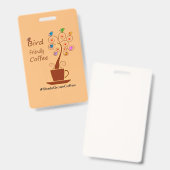 Vogelvriendelijke koffie redt vogels badge (Voor- en achterkant)