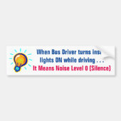 VOICE LEVEL 0 LIGHTS schoolbus-teken/sticker/magne Bumpersticker (Voorkant)