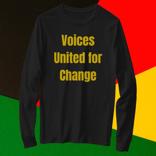 Voices United for Change T-shirt