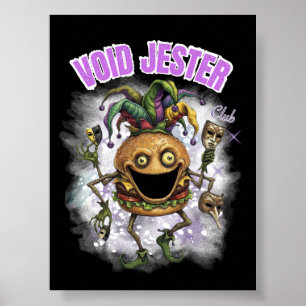 Void Jester Club - vriend Burger donker Poster