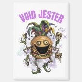 Void Jester Club - vriend Burger  Magneet (Voorkant)