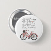 Vol25 leven is als fietsen ronde button 5,7 cm (Voorkant /achterkant)