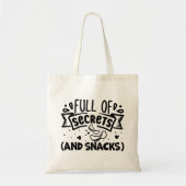 Vol met geheimen en snacks, grappig tote bag (Voorkant)