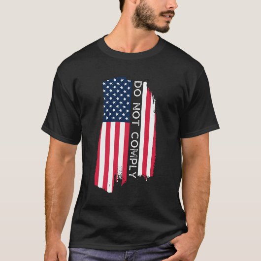 Voldoe niet aan het Amerikaanse vlaggenontwerp T-shirt (Voorkant)