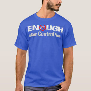 Voldoende Pistool Control Reform Now GunControlNow T-shirt