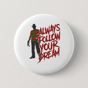 Volg altijd je dromen Halloween enge nacht Ronde Button 5,7 Cm