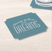 Volg altijd je droomcitaat kartonnen onderzetters (Gekanteld)