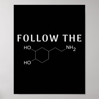 Volg de Dopamine chemische structuur Fun Science Poster