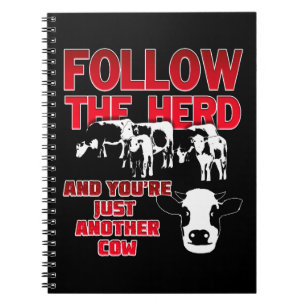 Volg de herd en je bent gewoon een andere Koe (Don Notitieboek