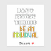 Volg de kudde niet - wees een individu sticker (Vel)