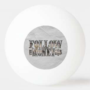 Volg de Money ~ Bill Pingpongbal