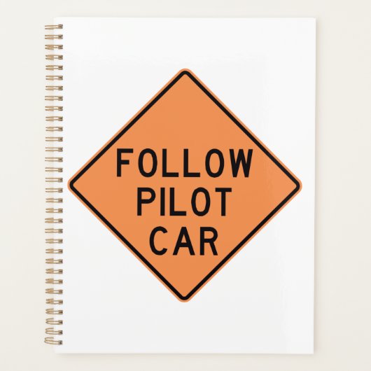Volg de pilot Car Road Work Construction Sign Planner (Voorkant)