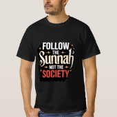 Volg de Soennah Niet de Samenleving – Islamitisch T-shirt (Voorkant)