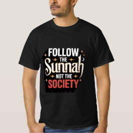 Volg de Soennah Niet de Samenleving – Islamitisch T-shirt