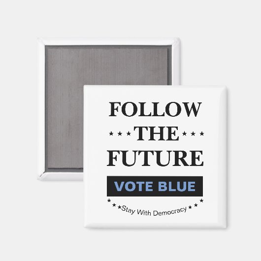 Volg de toekomst magneet (Voorkant / Achterkant)