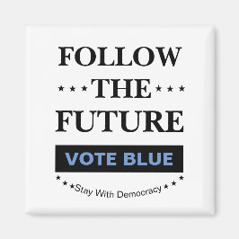 Volg de toekomst magneet