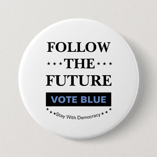 Volg de toekomst ronde button 7,6 cm (Voorkant)