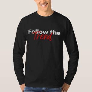 Volg de trend motivatie citaten typografie t-shirt