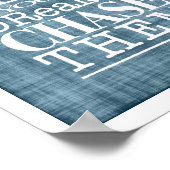 Volg geen dromen, verander ze Poster (Hoek)