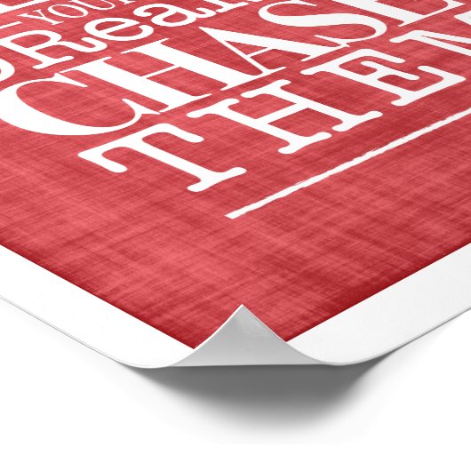 Volg geen dromen, verander ze Poster (Hoek)