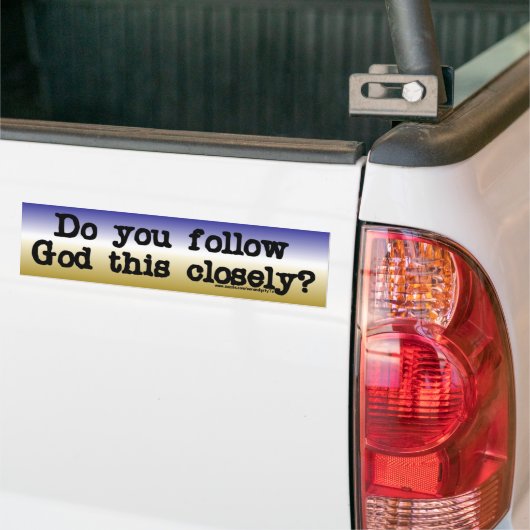 Volg God Bumpersticker (Op Truck)