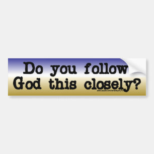 Volg God Bumpersticker