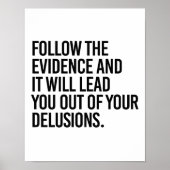 Volg het bewijs en het leidt je uit je poster (Voorkant)