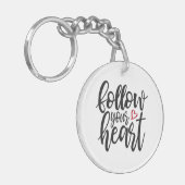 Volg het citaat van je hart Valentijns | Button Sl Sleutelhanger (Voorkant Links)