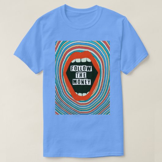 Volg het geld t-shirt (Design voorkant)