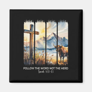 Volg het woord niet de kudde Christelijke vrouwen  Magneet
